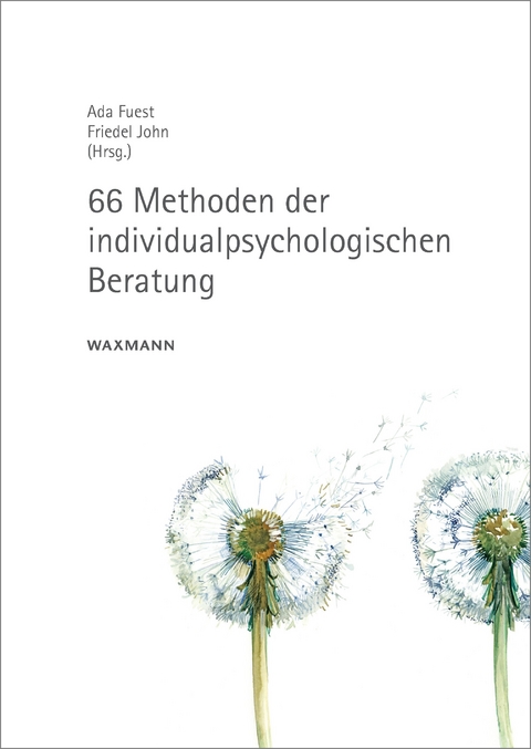 66 Methoden der individualpsychologischen Beratung - 