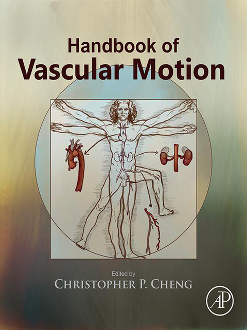 Handbook of Vascular Motion -  Christopher Cheng
