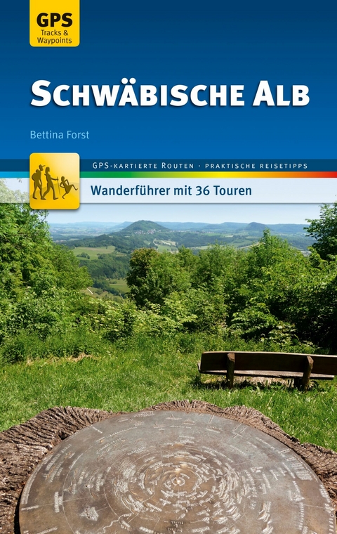 Schw&auml;bische Alb Wanderf&uuml;hrer Michael M&uuml;ller Verlag - Bettina Forst