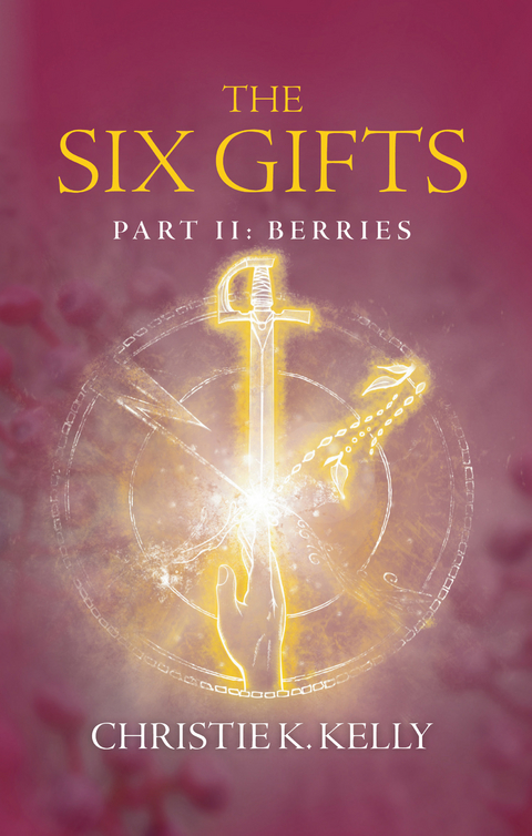 Six Gifts -  Christie K. Kelly