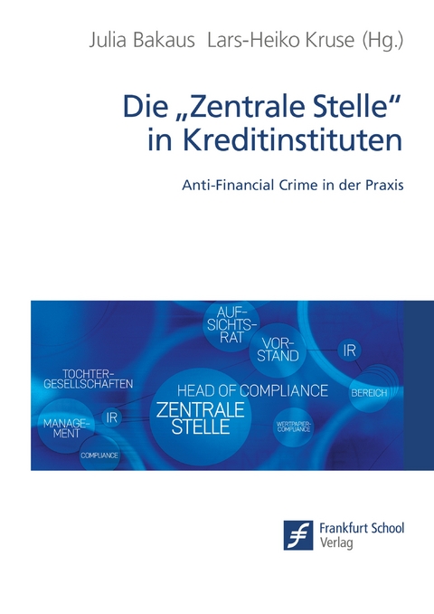 Die "Zentrale Stelle" in Kreditinstituten - 