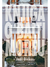 Knjiga o Baltimoreu -  Joel Dicker