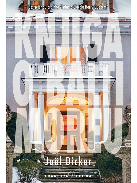 Knjiga o Baltimoreu -  Joel Dicker