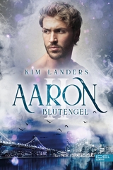 Blutengel: Aaron - Kim Landers
