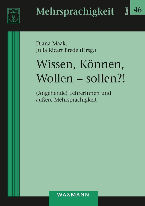 Wissen, K&ouml;nnen, Wollen - sollen?! - 