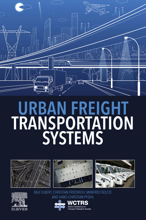 Urban Freight Transportation Systems - 