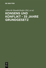 Konsens und Konflikt - 35 Jahre Grundgesetz - 