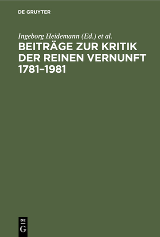 Beiträge zur Kritik der reinen Vernunft 1781–1981