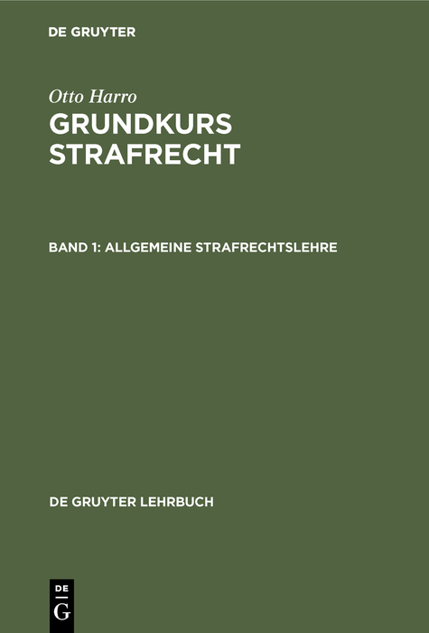 Allgemeine Strafrechtslehre - Otto Harro