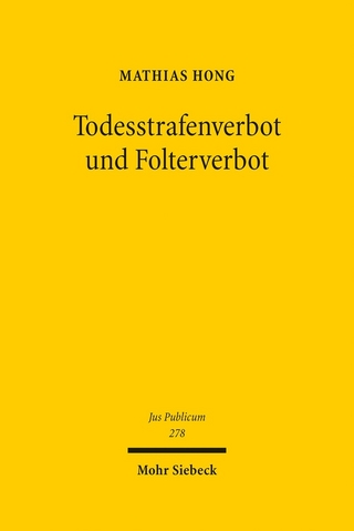 Todesstrafenverbot und Folterverbot