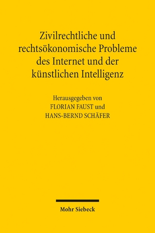 Zivilrechtliche und rechtsökonomische Probleme des Internet und der künstlichen Intelligenz