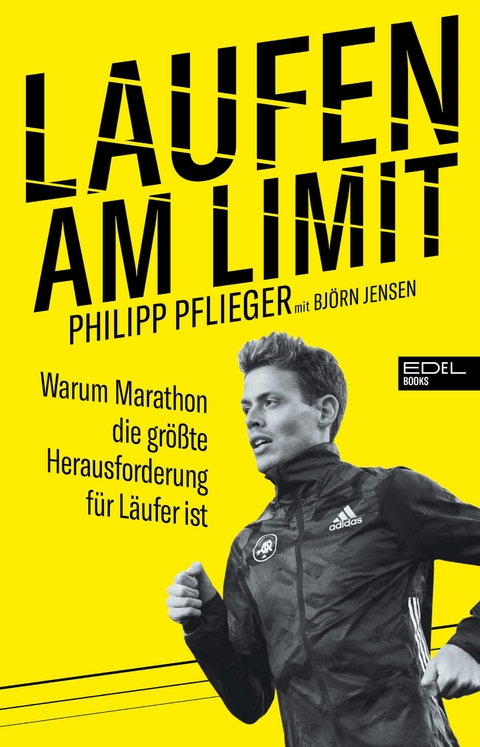 Laufen am Limit - Philipp Pflieger, Bj&ouml;rn Jensen