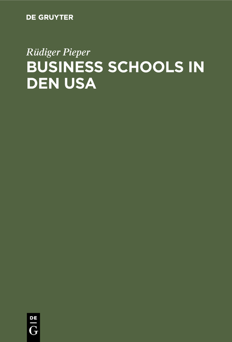 Business schools in den USA - Rüdiger Pieper