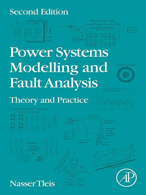 Power Systems Modelling and Fault Analysis -  Nasser Tleis