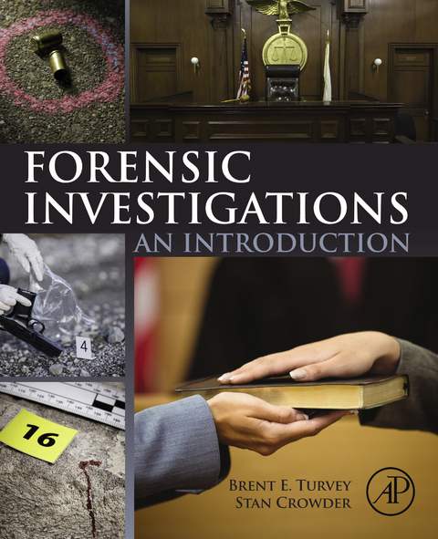 Forensic Investigations -  Stan Crowder,  Brent E. Turvey