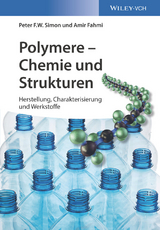 Polymere - Chemie und Strukturen - Peter F. W. Simon, Amir Fahmi