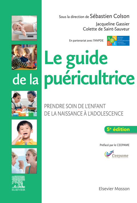 Le guide de la puericultrice -  ANPDE,  Sebastien Colson,  Jacqueline Gassier,  Colette De Saint-Sauveur