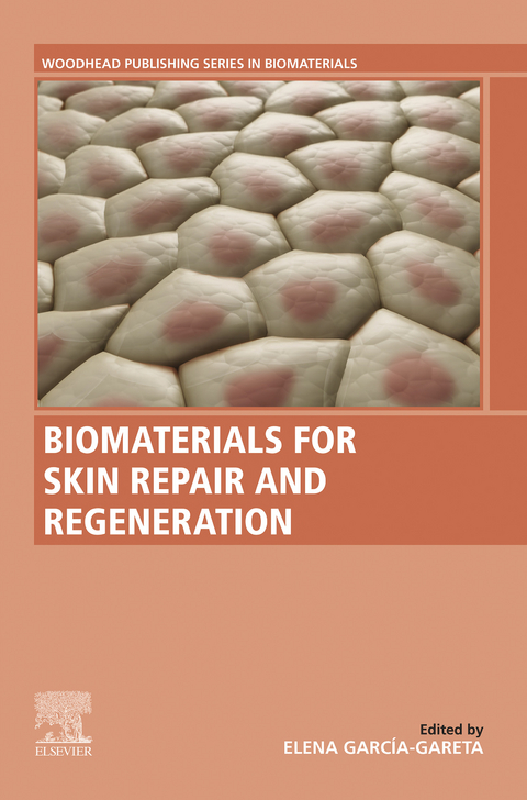 Biomaterials for Skin Repair and Regeneration - 