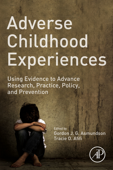 Adverse Childhood Experiences -  Tracie O. Afifi,  Gordon J. G. Asmundson