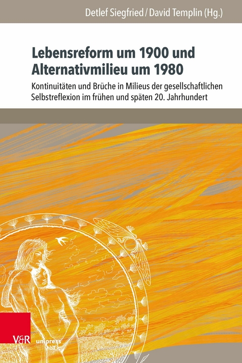 Lebensreform um 1900 und Alternativmilieu um 1980 - 