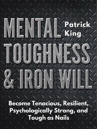 Mental Toughness & Iron Will