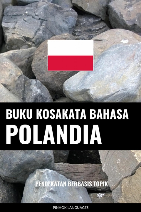 Buku Kosakata Bahasa Polandia -  Pinhok Languages