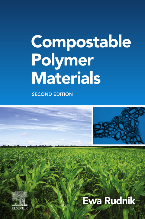 Compostable Polymer Materials -  Ewa Rudnik