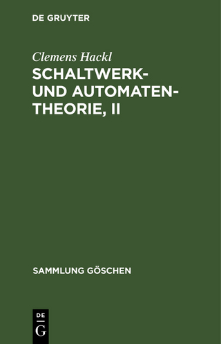 Schaltwerk- und Automatentheorie, II