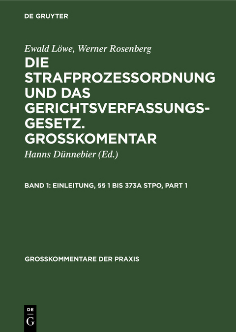 Einleitung, &sect;&sect; 1 bis 373a StPO - 