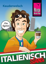 Italienisch Slang - das andere Italienisch - Michael Bl&uuml;mke