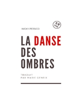 La Danse Des Ombres -  Nicky Persico