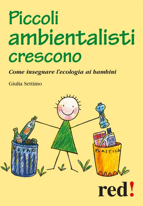 Piccoli ambientalisti crescono - Giulia Settimo