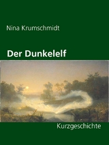 Der Dunkelelf - Nina Krumschmidt
