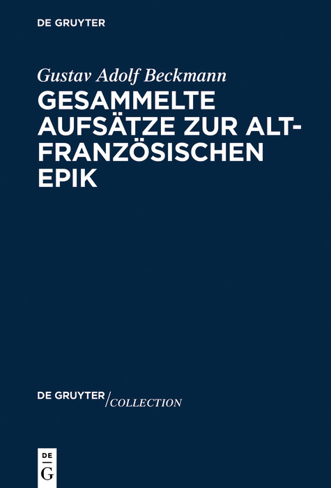 Gesammelte Aufs&auml;tze zur altfranz&ouml;sischen Epik -  Gustav Adolf Beckmann