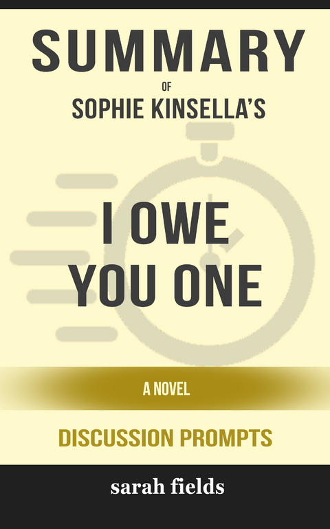 Summary: Sophie Kinsella's I Owe You One -  Sarah Fields