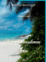 Von der anderen Seite - Nicole Heusinger