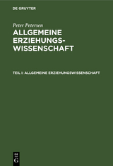 Allgemeine Erziehungswissenschaft - Peter Petersen