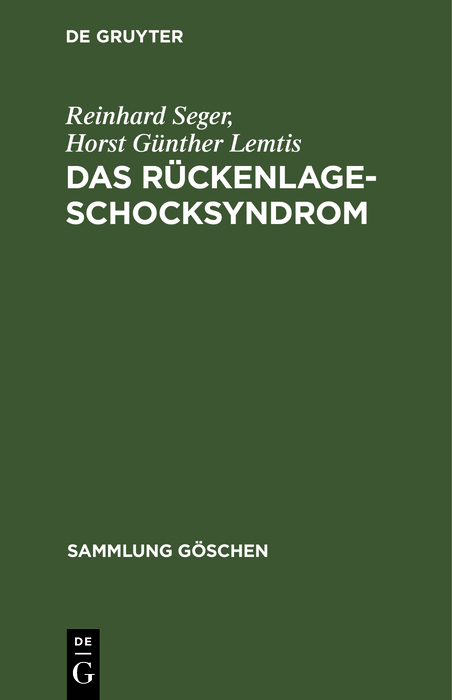 Das R&uuml;ckenlage-Schocksyndrom - Reinhard Seger, Horst G&uuml;nther Lemtis