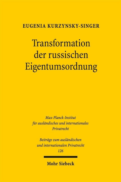 Transformation der russischen Eigentumsordnung -  Eugenia Kurzynsky-Singer
