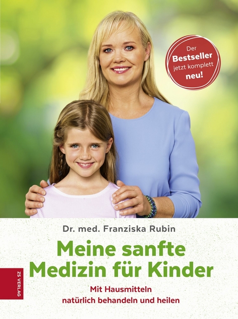 Meine sanfte Medizin f&uuml;r Kinder - Franziska Rubin