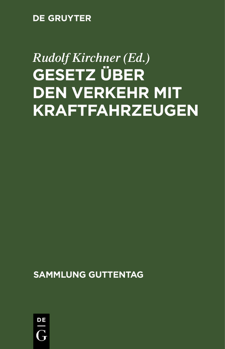 Gesetz über den Verkehr mit Kraftfahrzeugen - 