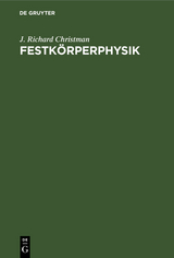 Festk&ouml;rperphysik - J. Richard Christman