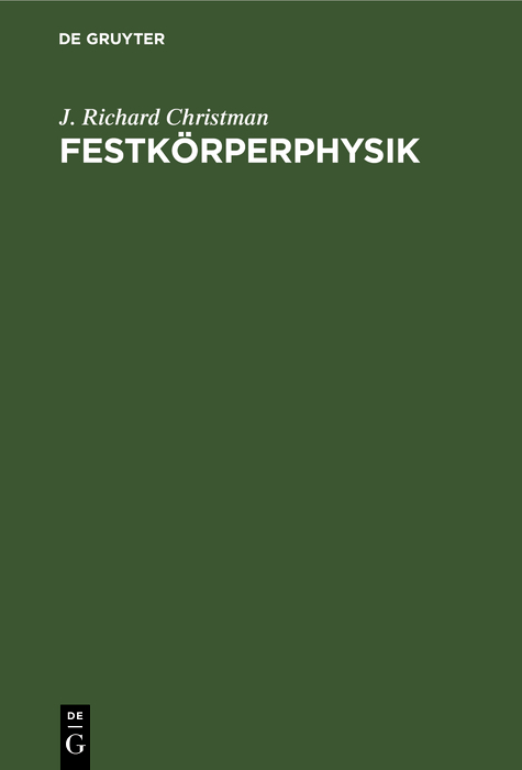 Festk&ouml;rperphysik - J. Richard Christman