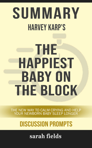 Summary: Harvey Karp's The Happiest Baby on the Block