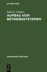 Aufbau von Betriebssystemen - Paul G. Caspers