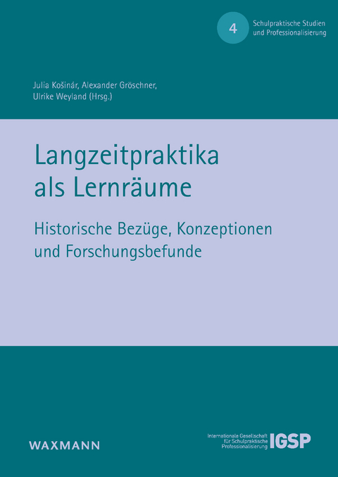 Langzeitpraktika als Lernräume - 