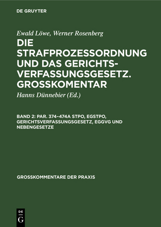 Par. 374–474a StPO, EGStPO, Gerichtsverfassungsgesetz, EGGVG und Nebengesetze