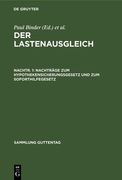 Nachtr&auml;ge zum Hypothekensicherungsgesetz und zum Soforthilfegesetz - 