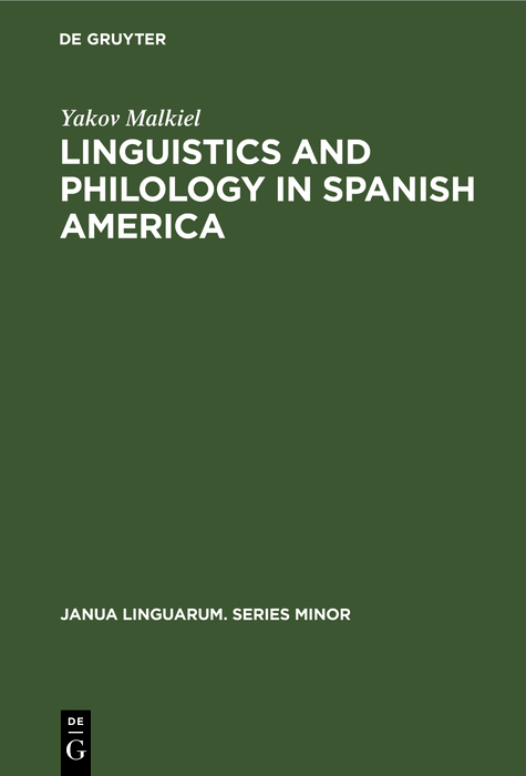 Linguistics and Philology in Spanish America - Yakov Malkiel