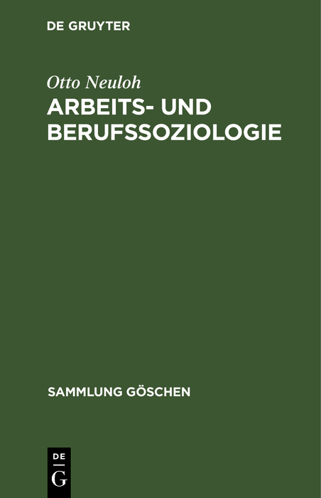 Arbeits- und Berufssoziologie - Otto Neuloh